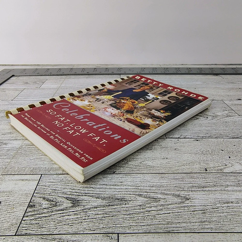 Celebrations So Fat Low Fat No Fat Cookbook Betty‎ Rohde Comb Spiral 1999 GOOD